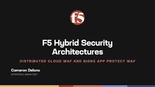 f5 hybrid security architectures: f5’s distributed cloud services waap and nginx app protect waf