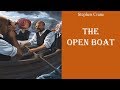 Learn English Through Story - The Open Boat by Stephen Crane