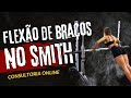 FLEXÃO DE BRAÇOS SMITH