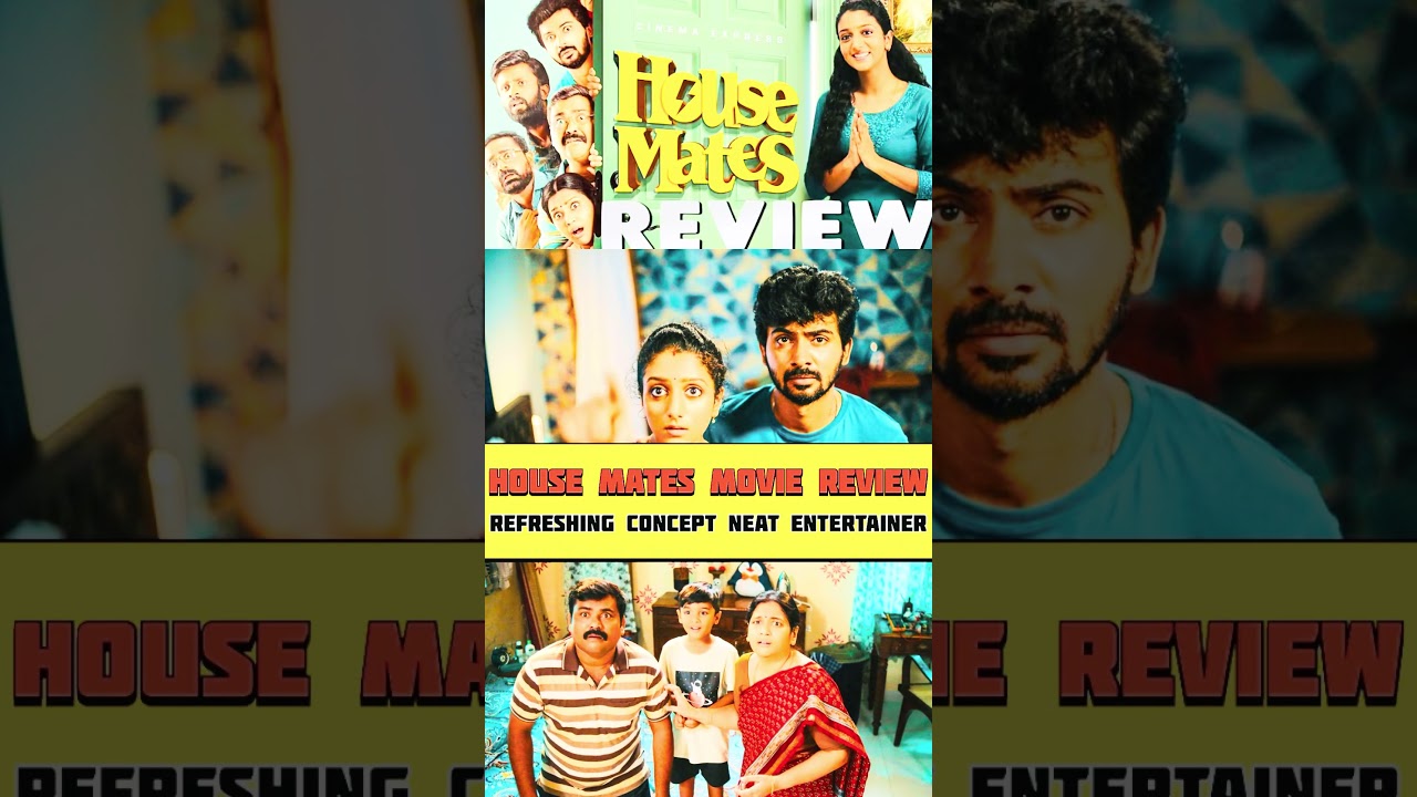 House Mates Movie Review🔥A Refreshing Concept Served As A Neat Entertainer❤️