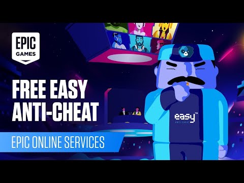 Epic Online Services ‘Easy Anti-Cheat’ | Protect PC Games | Unreal Engine