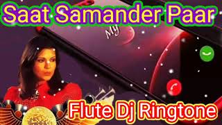 Saat Samander Paar Mein Tere Piche Piche Aa I Tune Ringtone New 2021 Flute Ringtone