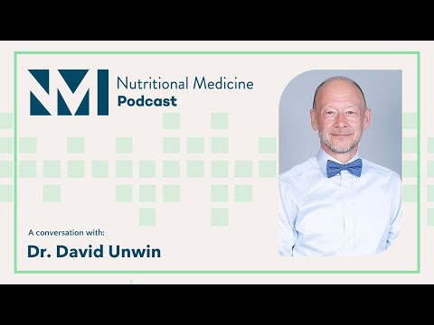 Dr. David Unwin: Drug-Free Remission of Cardiometabolic Disease