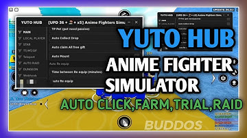 Anime Fighter Simulator Script (YUTO Hub) - Auto Farm,Meteor,Trial,Raid
