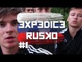 Expedice Rusko #1 | KOVY