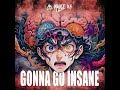 Malice - Gonna Go Insane (Extended Mix)