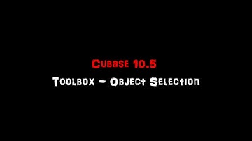 Cubase Toolbox Object Selection