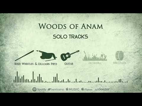 Woods of Anam Solo Tracks
