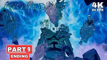 AVOWED Ending Gameplay Walkthrough Part 9 [4K 60FPS PC ULTRA] - No Commentary