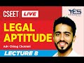 CSEET Legal Aptitude (Lecture 8) LIVE | Adv Chirag Chotrani