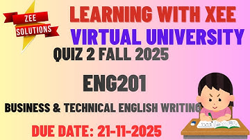 ENG201 Business and Technical English Writing Quiz 2 Fall 2025 Virtual University of Pakistan