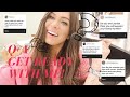 Q+A GET READY WITH ME!