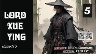 Lord Xue Ying   Episode 5 Audio   Passion Pages Audiobook