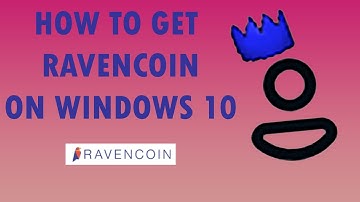 How to mine Raven Coin on Windows 10 machine!