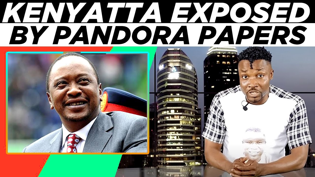 Pandora Papers reveals Kenya President amassed over $30m offshore wealth; Buhari rescues South Sudan
