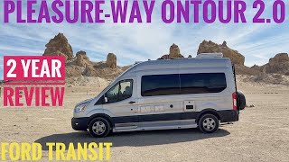 2 YEAR REVIEW / PLEASUREWAY ONTOUR 2.0  and FORD TRANSIT