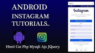 Android Instagram tutorials: Sign up , Log In and Main pages setup android studio..