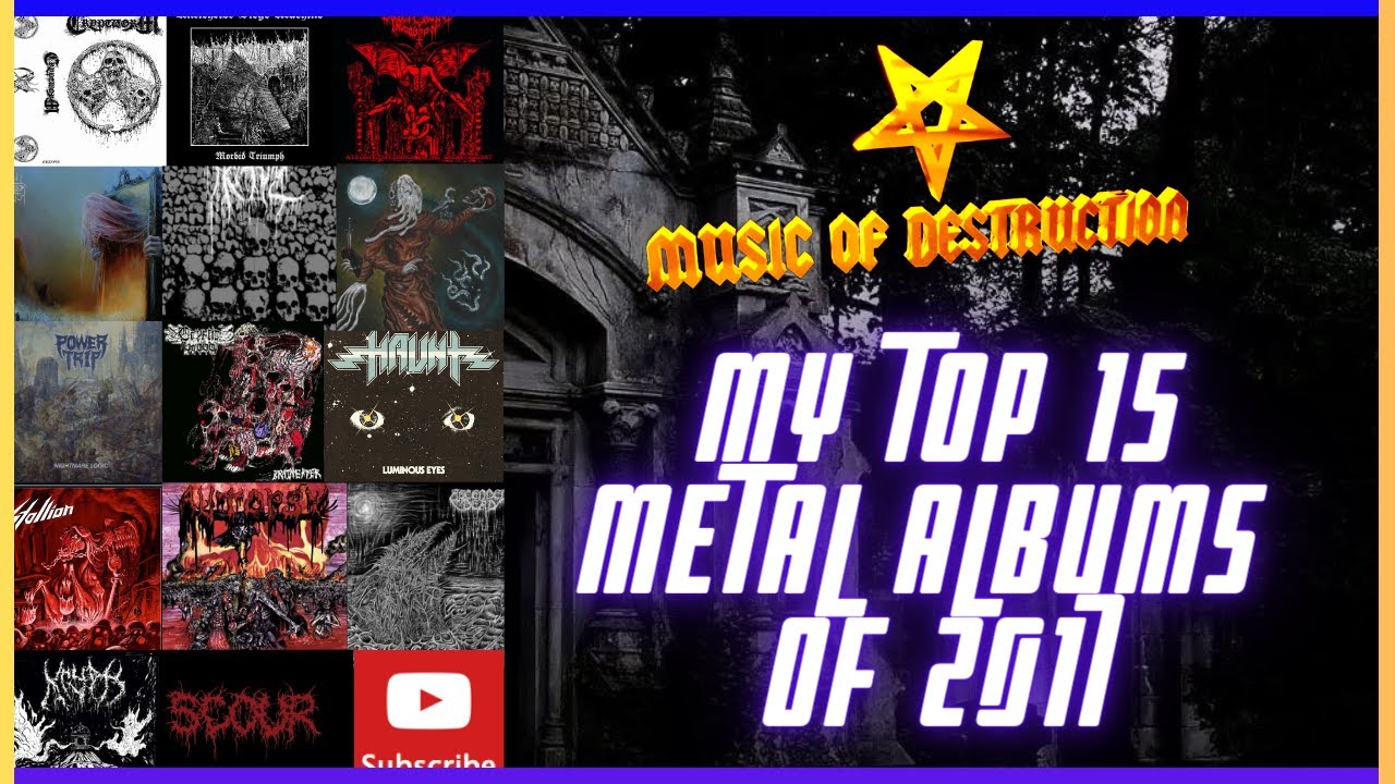 ▶️My Top 15 Metal Albums of 2017◀️