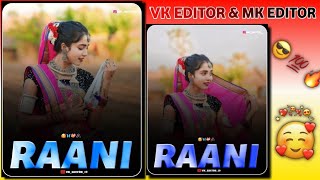 Aadiwasi New Video Editing Mk Editor And Vk Editor