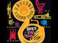 Rebirth Brass Band - Do Whatcha Wanna