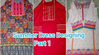 Summer Dress Designing | Beautiful and Elegant Dress Designing 2020 | Part 1| Lifestyle With Fatima