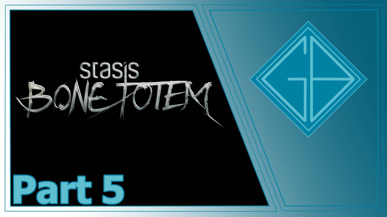 Gakuto_Bongo Plays Stasis: Bone Totem - Pt. 5 (28-10-2025)