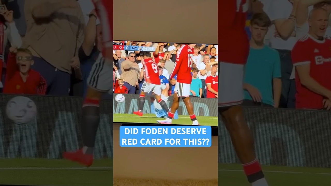 RED CARD! Phil Foden kicks Bruno Fernandes and receives straight red. Was it the right call?