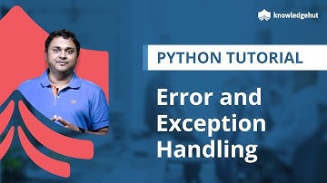 Errors and Exception Handling in Python | Errors in Python | Exceptions in Python | Python Tutorial
