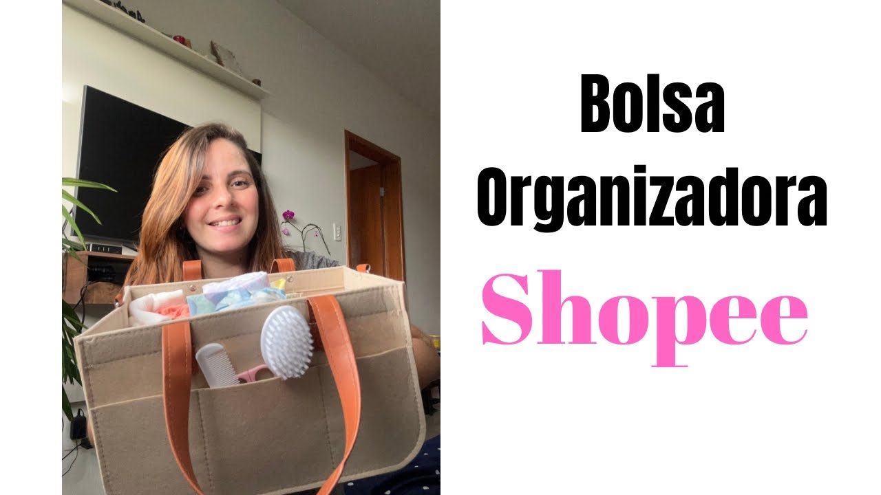 BOLSA ORGANIZADORA DA SHOPEE/ ENXOVAL