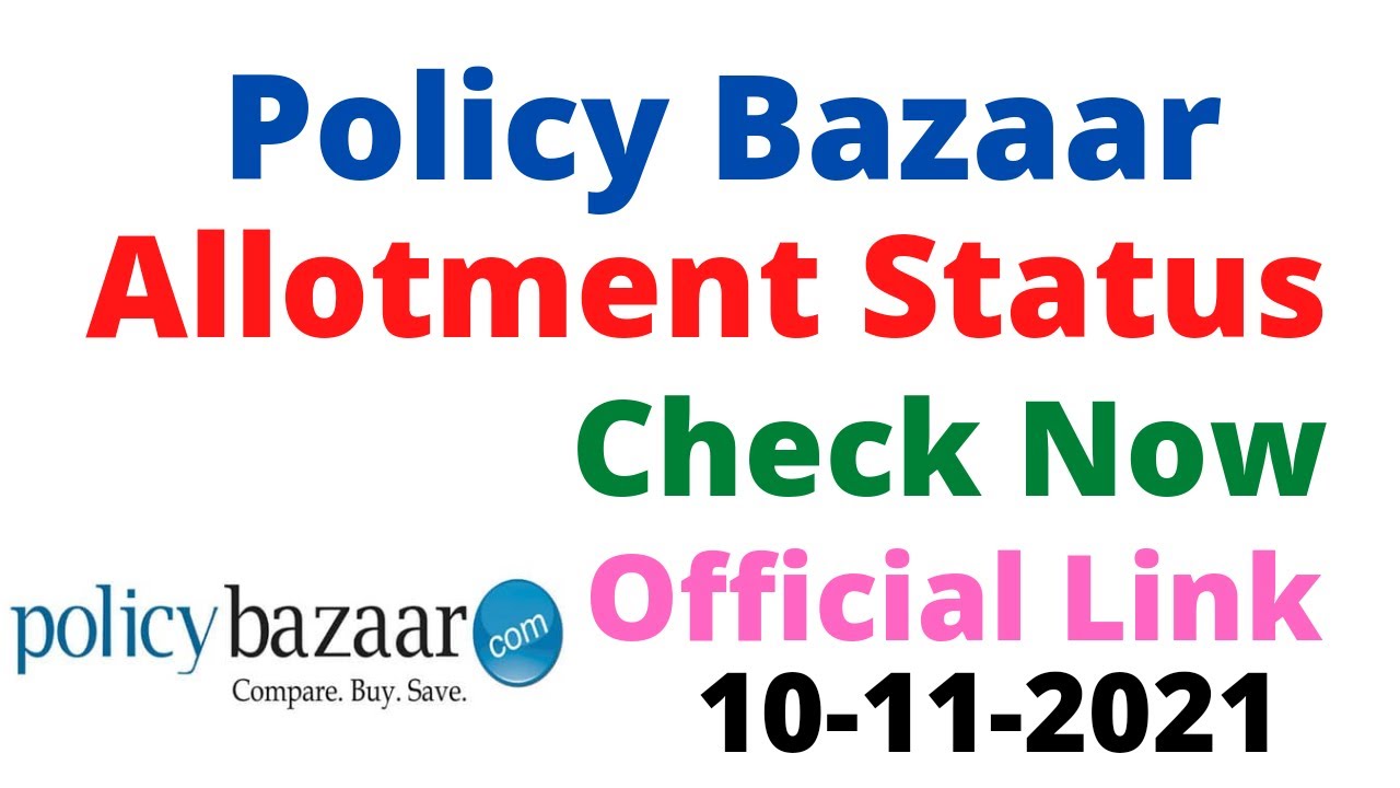 Policy Bazaar IPO Allotment Status | Policy Bazaar IPO Allotment | Policy Bazaar Allotment Status