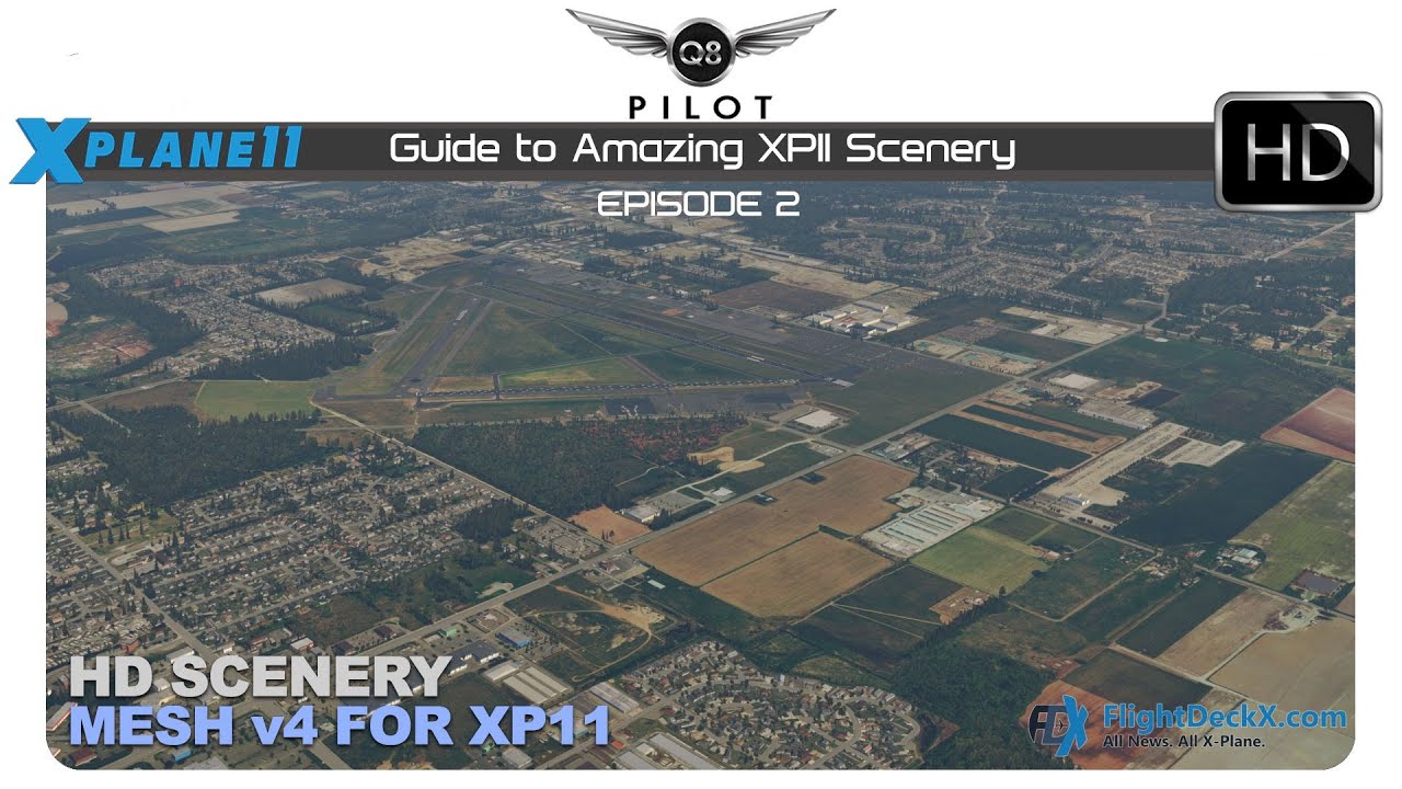 X-Plane] Guide to Amazing X-Plane 11 Scenery | Episode 2 | HD Mesh Scenery  v4 - YouTube