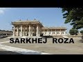 Sarkhej roza   ahmedabad