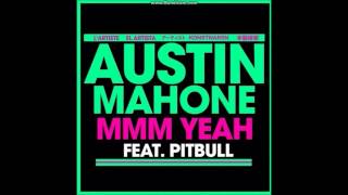Austin Mahone - Mmm Yeah ft. Pitbull Resimi