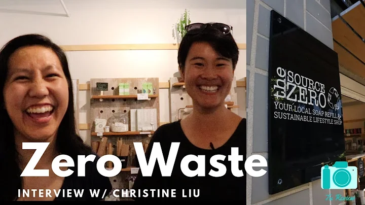 Zero Waste | Interview with Christine Liu