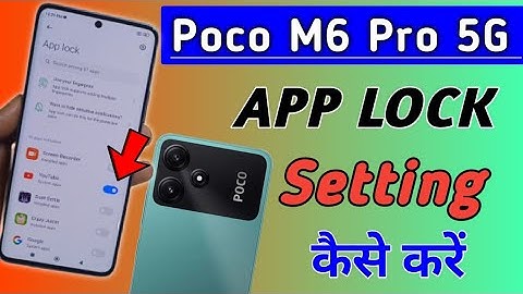 Poco M6 Pro 5g App Lock Setting/How to App lock in Poco m6 pro/Poco m6 pro me Applock kaise lagea ?