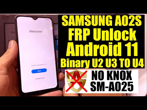 Samsung Galaxy A02s FRP Bypass Android 11 U3/U4 Not Working Knox