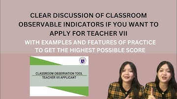 COT FOR TEACHER VII APPLICANT | Observable Indicators with Features of Practice and Examples
