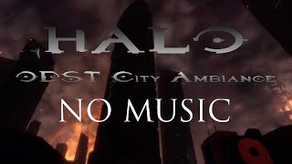 Halo 3: ODST City Ambience: Night and Rain (Without Music)