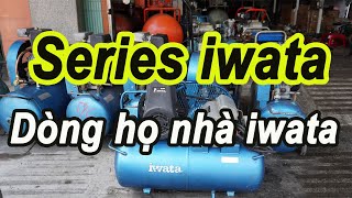 Iwata 1hp,2hp, 36L-60L-80L. Nội địa Nhật Bản, ZALO: 077.3959.179.GamSSS Company Quy Nhơn- Bình Định.