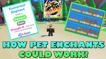 HOW PET ENCHANTMENTS COULD WORK - Roblox Mining Simulator 2