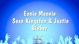 Eenie Meenie - Sean Kingston & Justin Bieber (Karaoke Version)