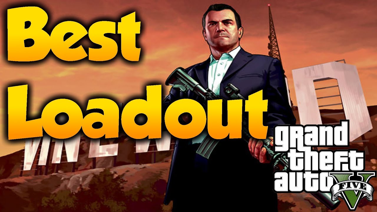 Best GTA 5 Weapon Loadout YouTube
