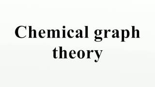 Chemical graph theory