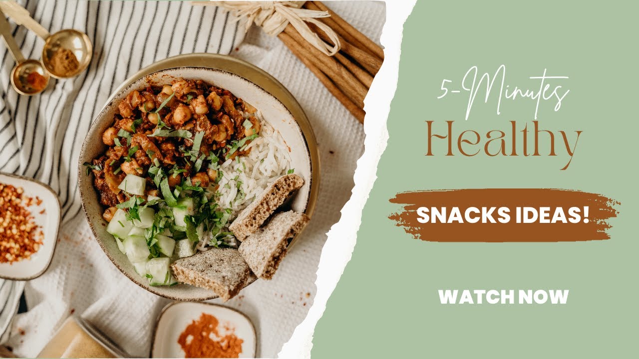 5-Minute Healthy Snacks for Your Busy Schedule