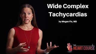 Wide Complex Tachycardias | The Heart Course