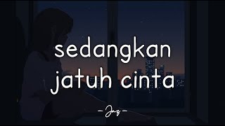 Sedang Jatuh Cinta - (Lagu Jaz) - Lirik Video...