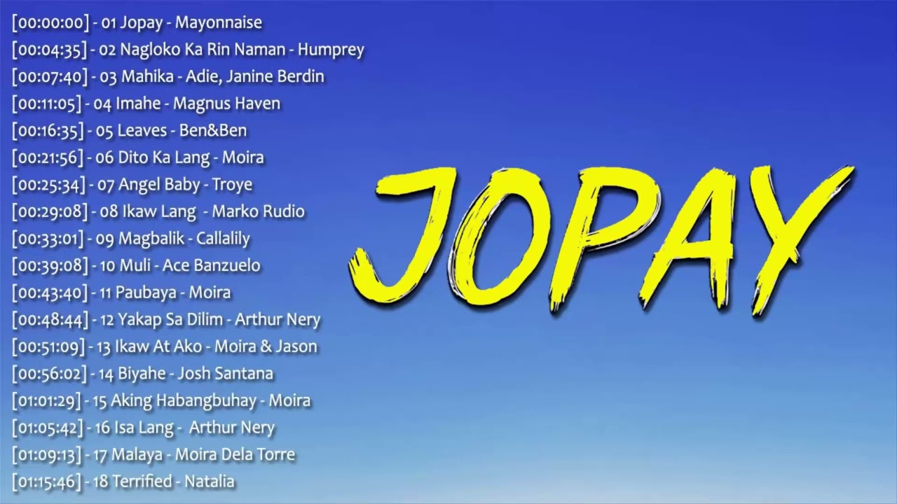 [Jopay - Mayonnaise] New OPM Love Songs 2023 - Top Trending Philipino Jan 2023