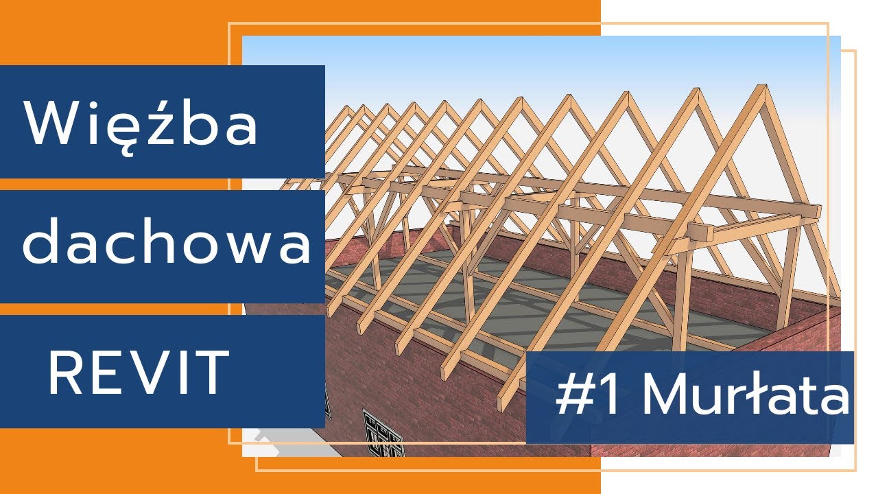 #1 REVIT – więźba dachowa. Murłata | bimv.pl