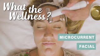 Microcurrent Facial  | What the Wellness | Well+Good
