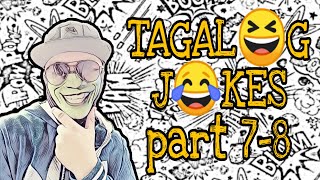 TANGGAL STRESS MUNA TAYO \/ Tagalog Funny Jokes Part 7\&8